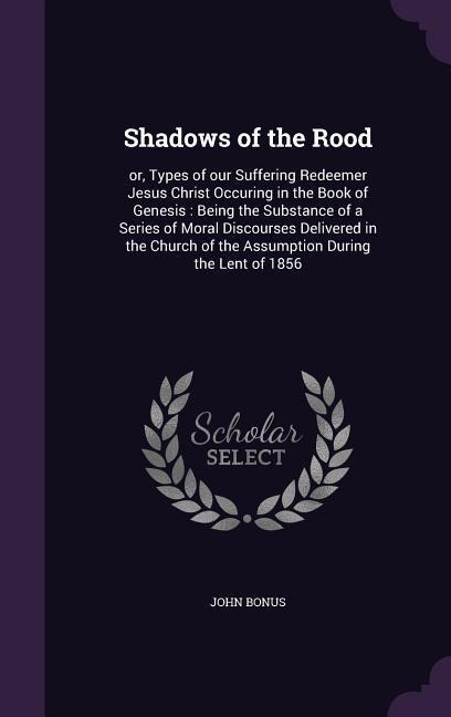 Shadows of the Rood - John Bonus