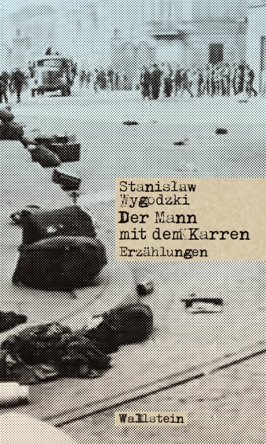 Der Mann mit dem Karren - Stanislaw Wygodzki