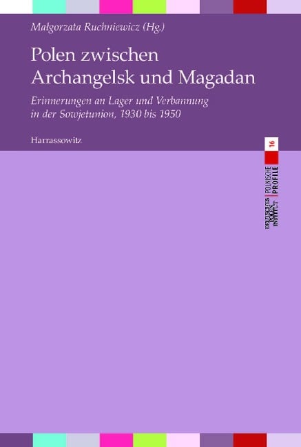 Polen zwischen Archangelsk und Magadan - 