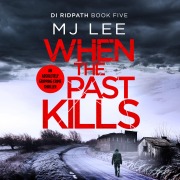 Cover-Bild zum Titel 'When the Past Kills' von 'M J Lee'