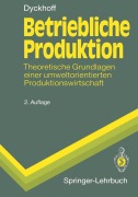 Cover-Bild zum Titel 'Betriebliche Produktion' von 'Harald Dyckhoff'