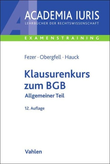 Klausurenkurs zum BGB - Karl-Heinz Fezer, Eva Inés Obergfell