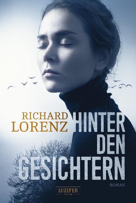 HINTER DEN GESICHTERN - Richard Lorenz