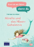 Cover-Bild zum Titel 'Erst ich ein Stück, dann du - Mirella und das Nixen-Geheimnis' von 'Patricia Schröder'