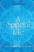 Cover-Bild zum Titel 'A Special Life' von 'Tanja Begerack'