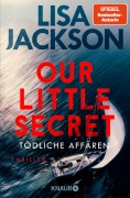 Cover-Bild zum Titel 'Our Little Secret - Tödliche Affären' von 'Lisa Jackson'