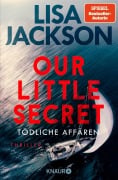 Cover-Bild zum Titel 'Our Little Secret - Tödliche Affären' von 'Lisa Jackson'