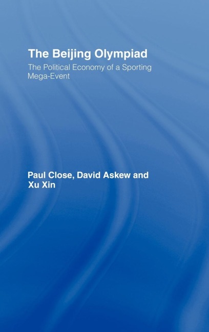 The Beijing Olympiad - Paul Close, Xu Xin, David Askew