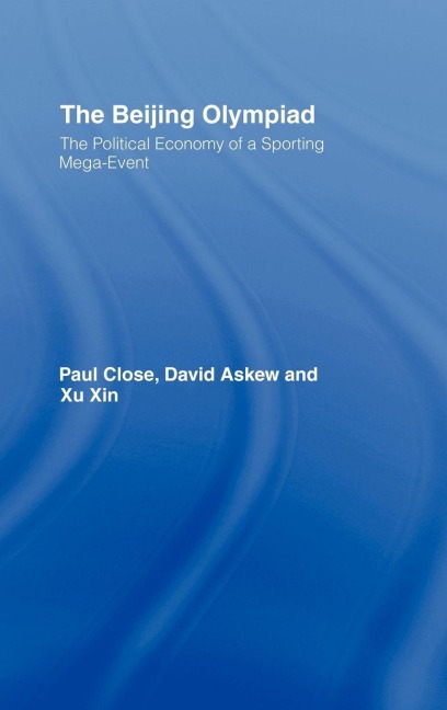 The Beijing Olympiad - Paul Close, Xu Xin, David Askew