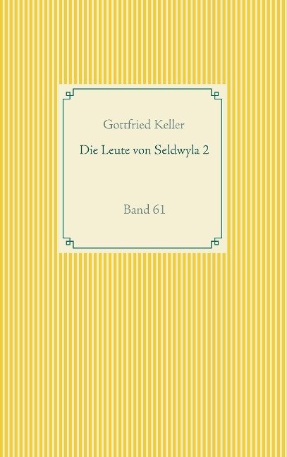 Die Leute von Seldwyla 2 - Gottfried Keller