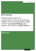 Cover-Bild zum Titel 'Vergleich der Konzepte von Empfindsamkeit in Christian Fürchtegott Gellerts "Leben der schwedischen Gräfin von G***" und Johann Wolfgang von Goethes "Die Leiden des jungen Werther"' von 'Maret Hosemann'