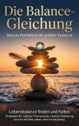 Cover-Bild zum Titel 'Die Balance-Gleichung: Warum Perfektion Ihr größter Feind ist' von 'Lina Krüger'