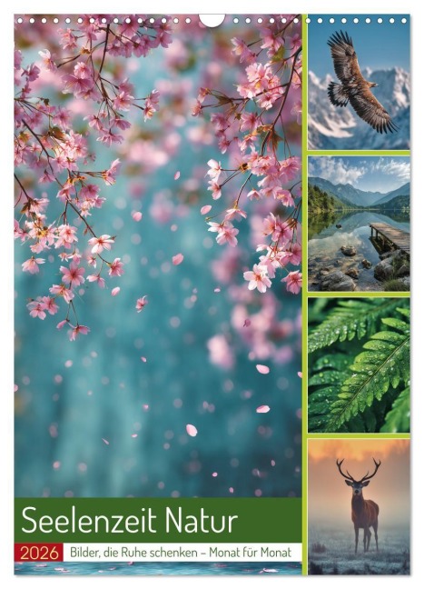 Seelenzeit Natur (Wandkalender 2026 DIN A3 hoch), CALVENDO Monatskalender - Steffen Gierok-Latniak