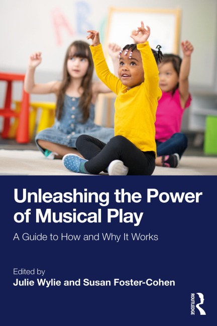 Unleashing the Power of Musical Play - 
