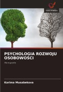 Cover-Bild zum Titel 'PSYCHOLOGIA ROZWOJU OSOBOWO¿CI' von 'Karima Musabekova'