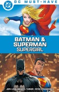 Cover-Bild zum Titel 'DC Must-Have: Batman & Superman: Supergirl' von 'Jeph Loeb, Michael Turner'