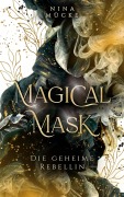 Cover-Bild zum Titel 'Magical Mask' von 'Nina Mücke'