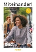Cover-Bild zum Titel 'Miteinander! Deutsch für Alltag und Beruf A1.1. Kurs- und Arbeitsbuch plus interaktive Version' von 'Juliane Beck, Valeska Hagner, Julia Braun-Podeschwa, Jutta Orth-Chambah, Andrea K. Heckert'