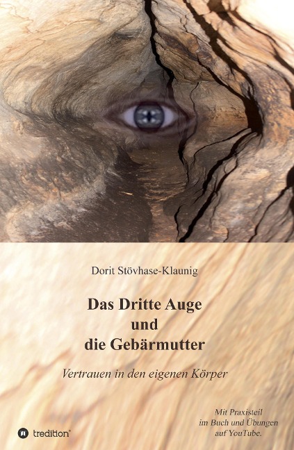 Das Dritte Auge und die Gebärmutter - Dorit Stövhase-Klaunig