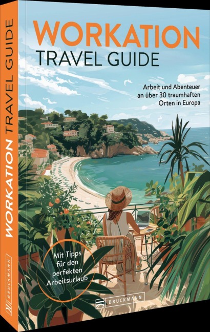 Workation Travel Guide - Barbara Riedel