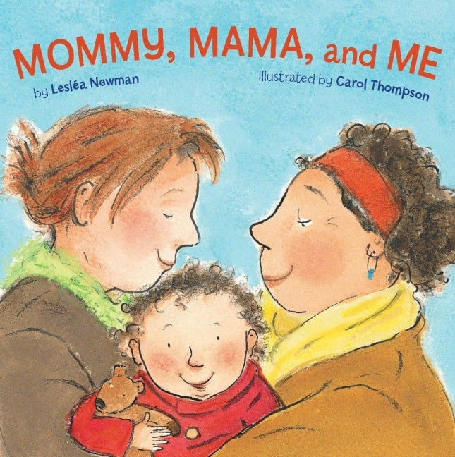 Mommy, Mama, and Me - Lesléa Newman