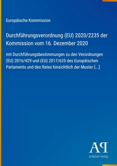 Durchführungsverordnung (EU) 2020/2235 der Kommission vom 16. Dezember 2020 - Europäische Kommission