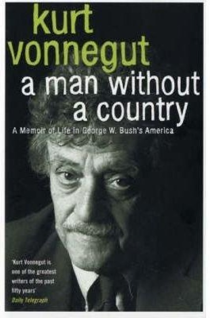 A Man without a Country - Kurt Vonnegut