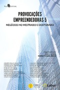 Provocações empreendedoras 5 - Andre Luis Silva, Rodrigo Fernando Bianchi