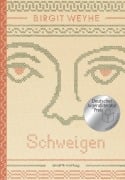 Cover-Bild zum Titel 'Schweigen' von 'Birgit Weyhe'