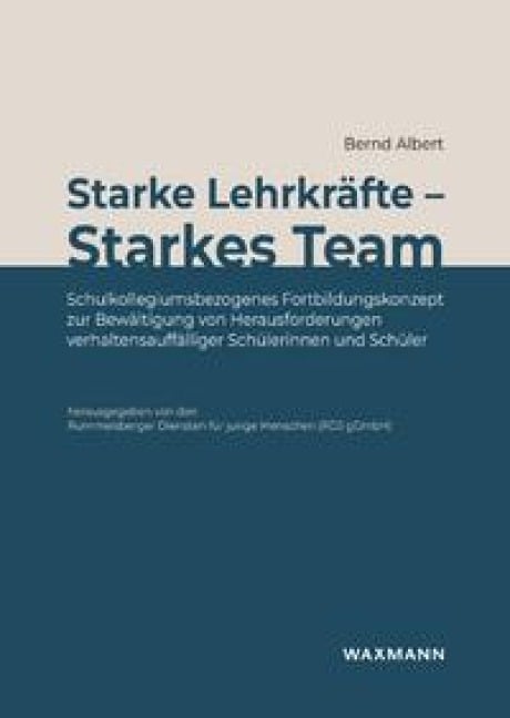 Starke Lehrkräfte - Starkes Team - Bernd Albert