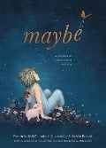 Cover-Bild zum Titel 'Maybe: A Story about the Endless Potential in All of Us' von 'Kobi Yamada'
