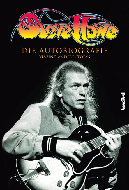 Steve Howe - Die Autobiografie - Steve Howe