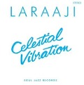Celestial Vibration (Remastered) - Laraaji