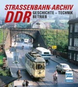 Cover-Bild zum Titel 'Straßenbahn-Archiv DDR' von 'Gerhard Bauer'