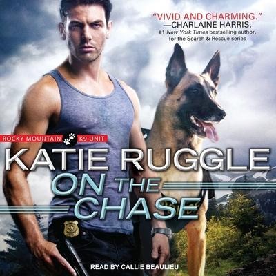 On the Chase Lib/E - Katie Ruggle