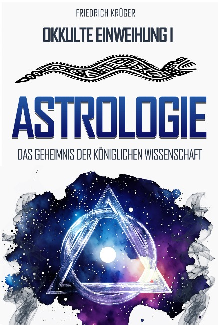 Astrologie - Friedrich Krüger