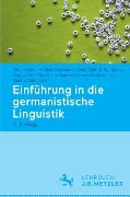 Einführung in die germanistische Linguistik - Jörg Meibauer, Ulrike Demske, Jochen Geilfuß-Wolfgang, Jürgen Pafel, Karl Heinz Ramers