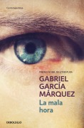 Cover-Bild zum Titel 'La mala hora' von 'Gabriel Garcia Marquez'