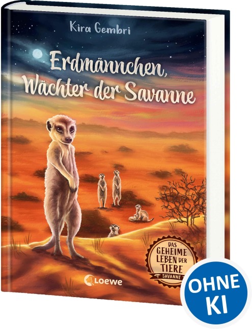Das geheime Leben der Tiere (Savanne) - Erdmännchen, Wächter der Savanne - Kira Gembri