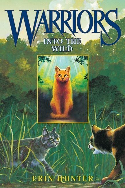 Into the Wild - Erin Hunter