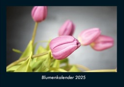 Cover-Bild zum Titel 'Blumenkalender 2025 Fotokalender DIN A4' von 'Tobias Becker'