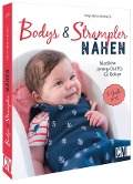 Cover-Bild zum Titel 'Bodys und Strampler für Babys nähen' von 'Sonja Hahn-Schmück'