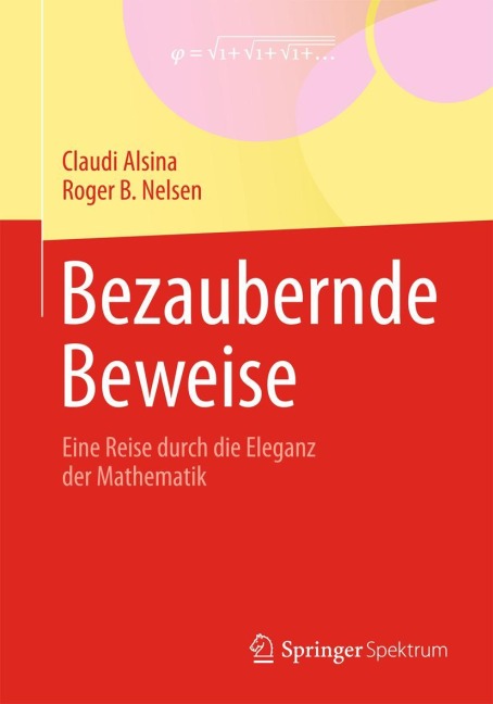 Bezaubernde Beweise - Claudi Alsina, Roger B. Nelsen