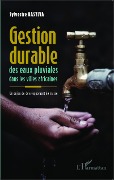 Cover-Bild zum Titel 'Gestion durable des eaux pluviales dans les villes africaines' von 'Sylvestre Dasylva'