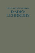Lehrkurs für Radio-Amateure - Hellmuth C. Riepka