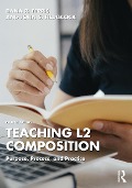 Cover-Bild zum Titel 'Teaching L2 Composition' von 'Dana R. Ferris, John S. Hedgcock'