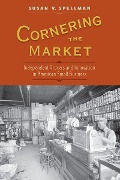 Cover-Bild zum Titel 'Cornering the Market' von 'Susan V. Spellman'