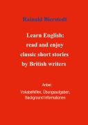 Cover-Bild zum Titel 'Titel: Learn English: read and enjoy classic short stories by British writers. Band 1.' von 'Rainald Bierstedt'