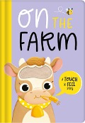 On the Farm: A Touch & Feel Story - Igloobooks
