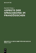 Aspekte der Sprachkomik im Französischen - Rudolf Zimmer